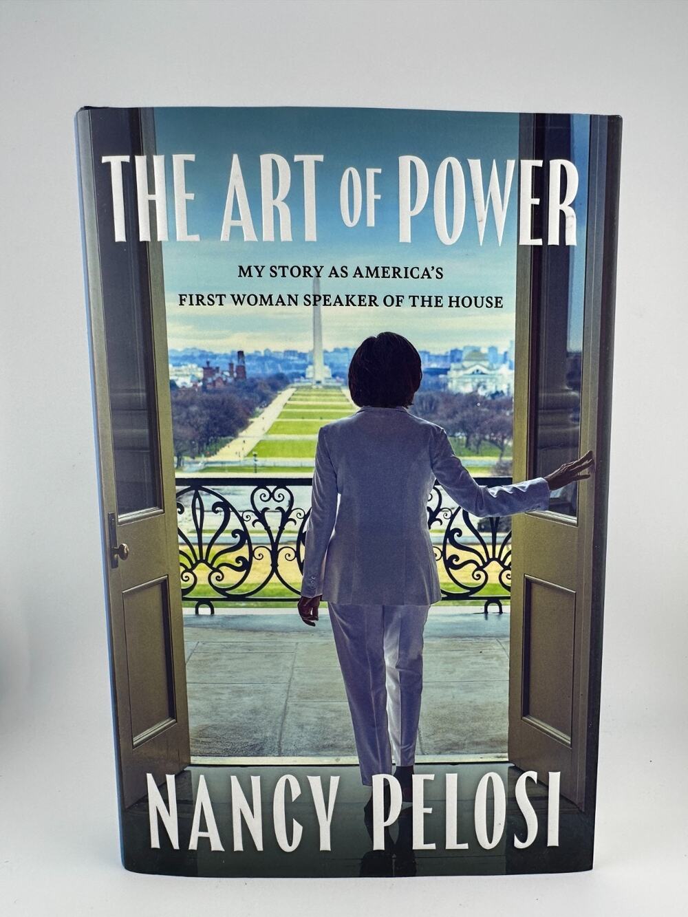 The Art of Power Nancy Pelosi Hardcover w/Dust Jacket ISBN 9781668048047